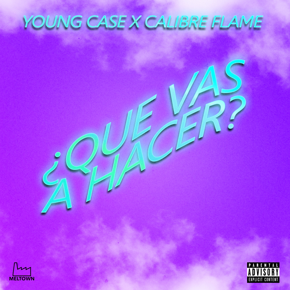Que vas a hacer (Explicit)