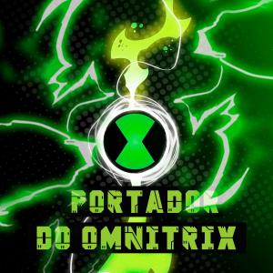 收聽Tekkai Rapper的Portador do Ømnitrix: Ben 10歌詞歌曲