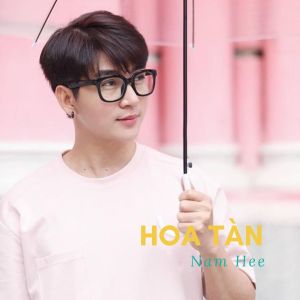 Album Hoa Tàn from Nam Hee