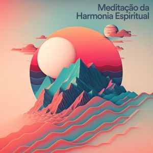 Album Meditação da Harmonia Espiritual from Musicoterapia