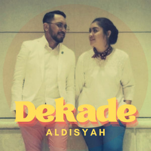 Aldisyah的专辑Dekade