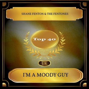 อัลบัม I'm A Moody Guy ศิลปิน Shane Fenton & The Fentones