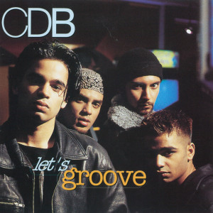 ดาวน์โหลดและฟังเพลง Let's Groove (Instrumental) พร้อมเนื้อเพลงจาก CDB