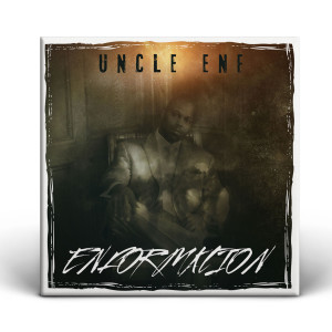 Uncle Enf的專輯Enformation