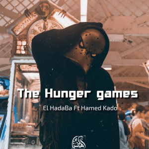 收听El Hadaba的The Hunger Games (Explicit)歌词歌曲