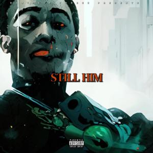 ดาวน์โหลดและฟังเพลง Outro (Still Him) (Explicit) พร้อมเนื้อเพลงจาก Babyface Threez