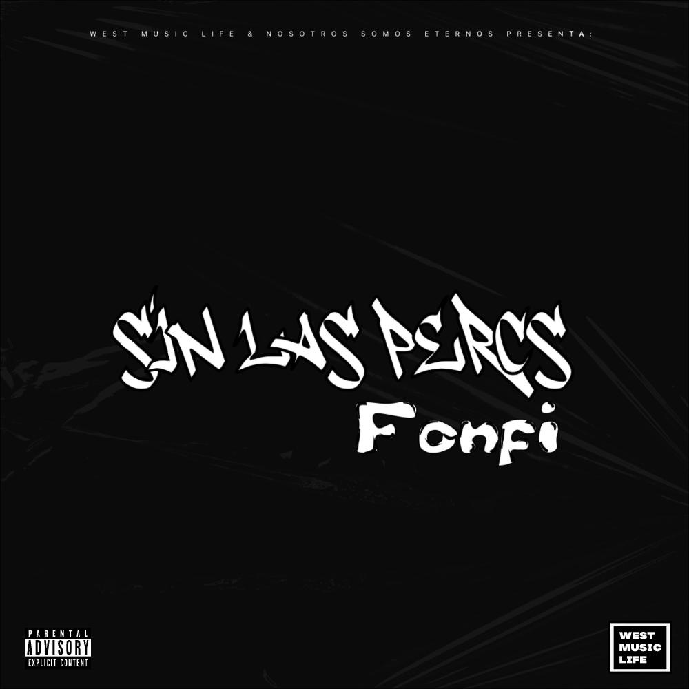 Sin las percs (Explicit)