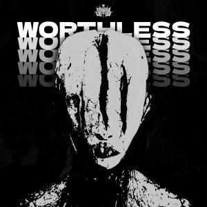 Listen to Worthless song with lyrics from Mental Split