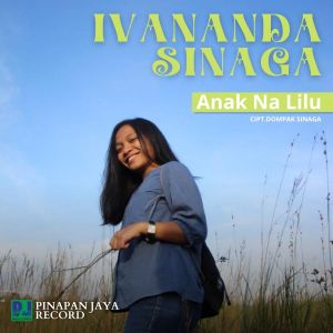 收听Dompak Sinaga的ANAK NA LILU歌词歌曲