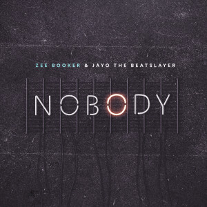 Album Nobody from Zee Booker