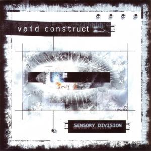 อัลบัม Sensory Division ศิลปิน Void Construct