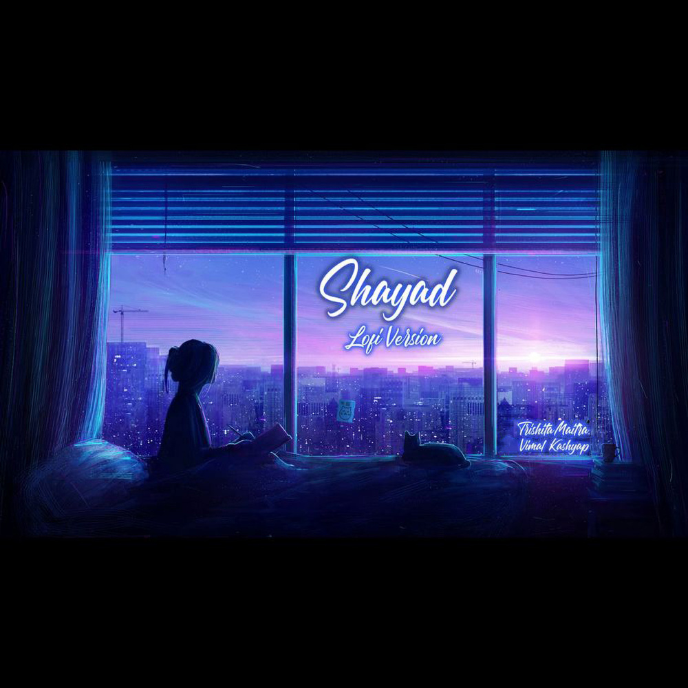 Shayad (Lofi Version)