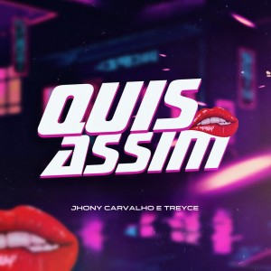 Jhony Carvalho的專輯Quis Assim