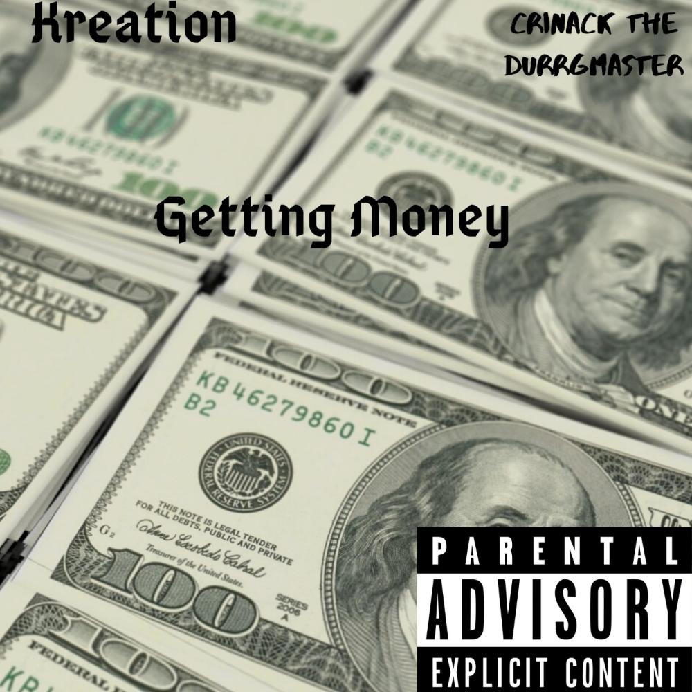 Get Money (feat. Crinack the Durrgmaster) (Explicit)