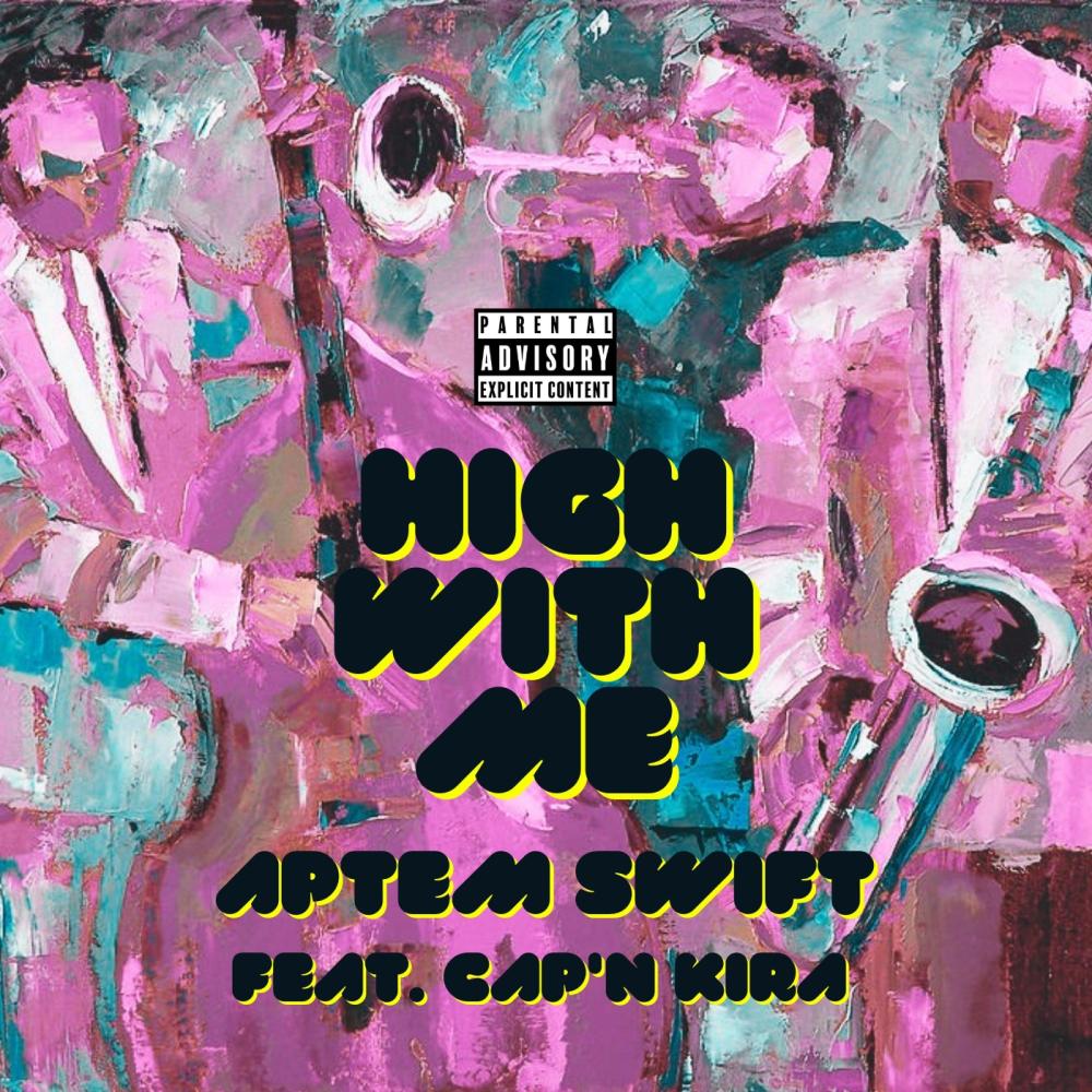 High With Me (feat. Cap'n Kira) (Explicit)