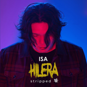 Hilera的專輯Isa (Stripped)