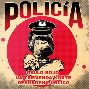 Desorden Público的专辑Policía (Explicit)