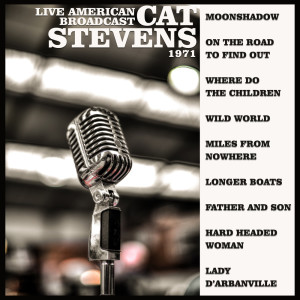 收听Cat Stevens的On The Road To Find Out (Live)歌词歌曲