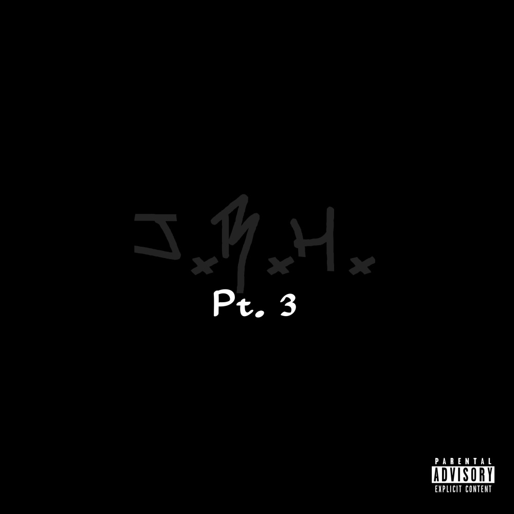 J.R.H., Pt. 3 (20150119) (Explicit) (20150119|Explicit)