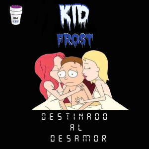 Kid Frost的專輯Destinado al Desamor (Explicit)