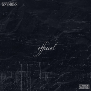 ดาวน์โหลดและฟังเพลง Official (Explicit) พร้อมเนื้อเพลงจาก G'Symons