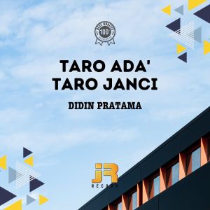 收听Didin Pratama的Taro Ada' Taro Janci歌词歌曲