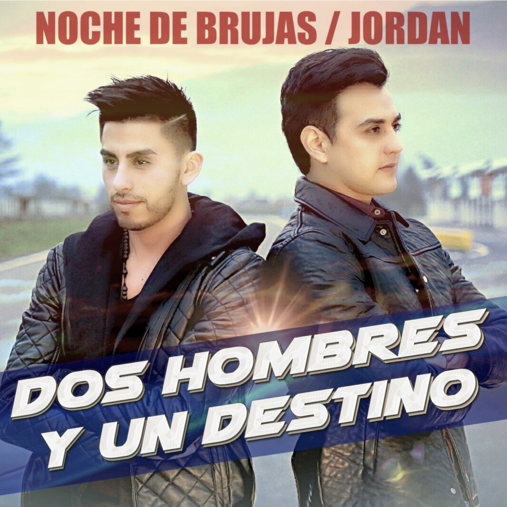 Dos Hombres y un Destino