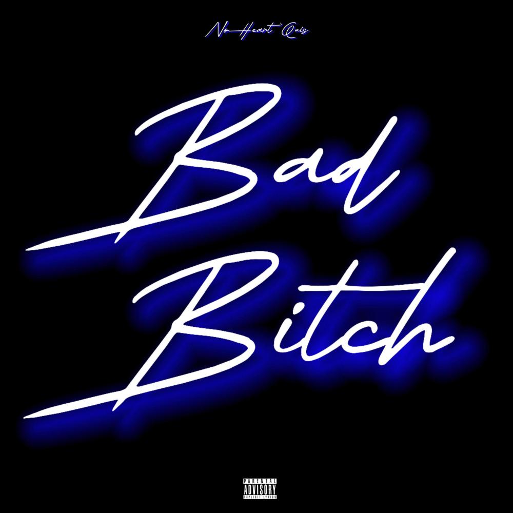 Bad Bitch (Explicit)