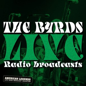 Album The Byrds Live Radio Broadcasts from The Byrds