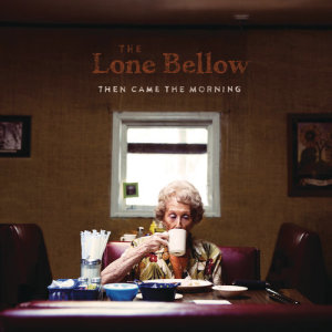 收聽The Lone Bellow的Marietta歌詞歌曲
