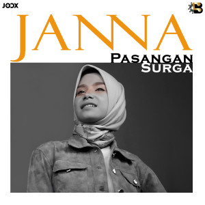 Dengarkan Pasangan Surga (Explicit) lagu dari Janna dengan lirik