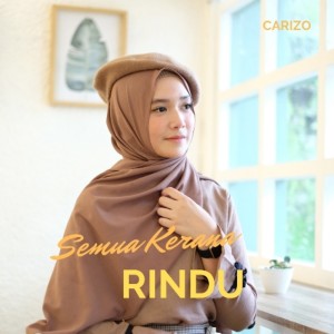 Dengarkan Semua Kerana Rindu lagu dari DJ Carizo dengan lirik