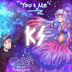 Listen to You & Me (feat. Nikolett) (DJ KS Remix) song with lyrics from Atef