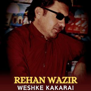 Album Weshke Kakarai oleh Rehan Wazir