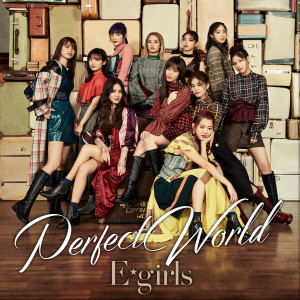 E-Girls的專輯Perfect World