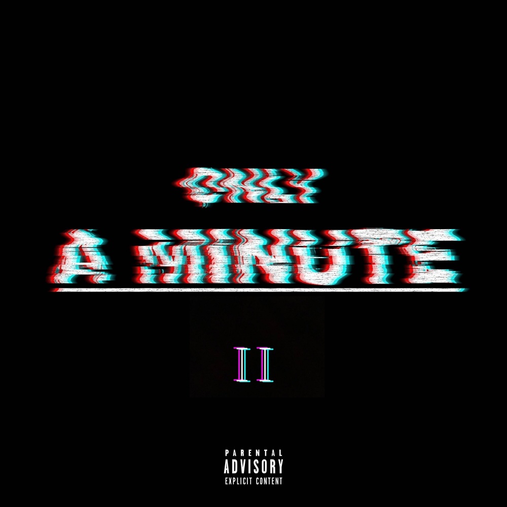 Only a Minute Ii (Explicit)