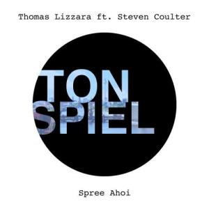 收聽Thomas Lizzara的Spree Ahoi (feat. Steven Coulter) [Radio Edit] (Radio Edit)歌詞歌曲