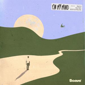 ดาวน์โหลดและฟังเพลง On My Mind พร้อมเนื้อเพลงจาก Ingo