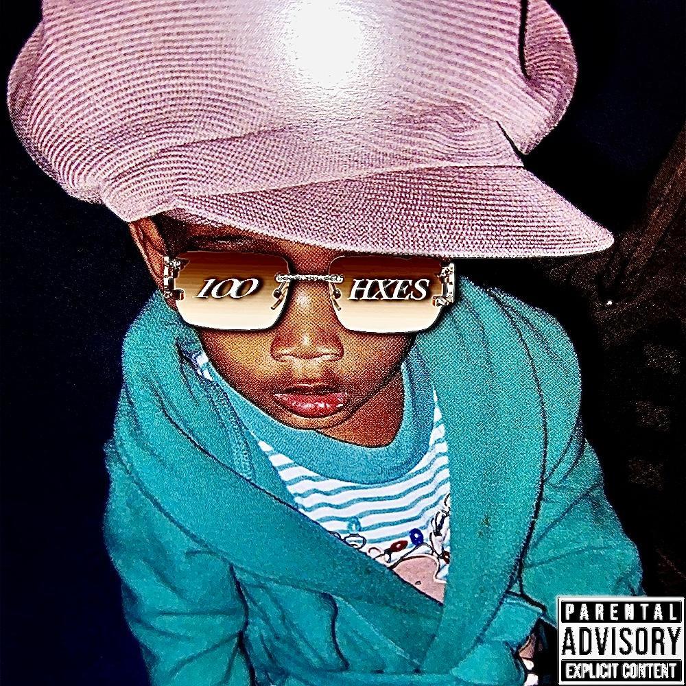 100 HXES (Babytron Remix|Explicit)