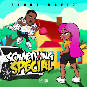 Album Something Special (Explicit) oleh Prada wavez