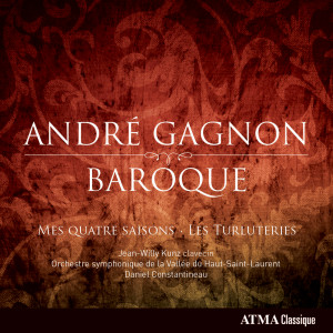 อัลบัม André Gagnon: Baroque ศิลปิน Jean-Willy Kunz