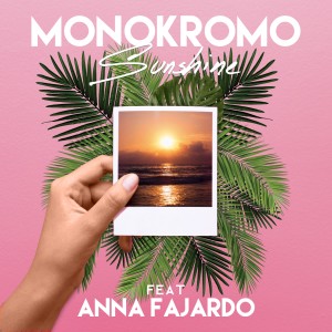 收聽Monokromo的Sunshine歌詞歌曲