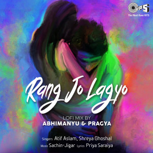 Album Rang Jo Lagyo (Lofi Mix) from Atif Aslam