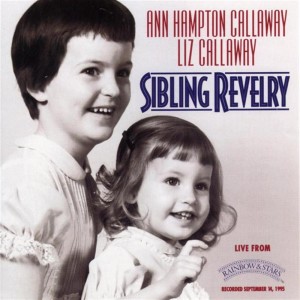 Liz Callaway的專輯Sibling Revelry