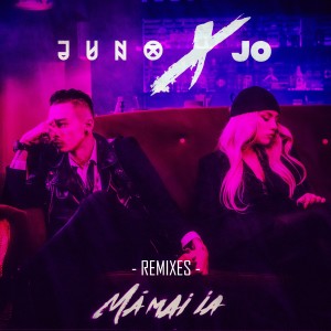 Juno的專輯Ma mai ia (Remixes)
