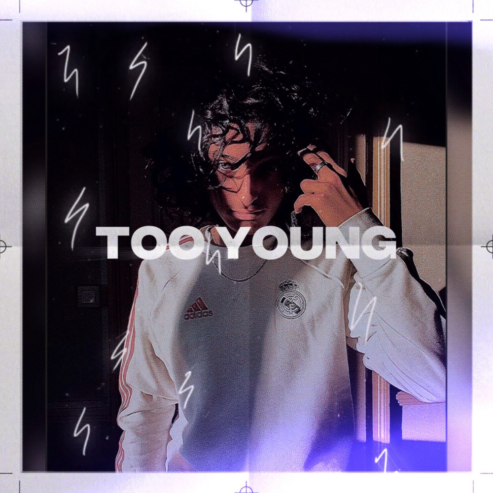 Too Young (Explicit)