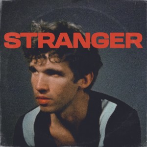 Stranger (Explicit)