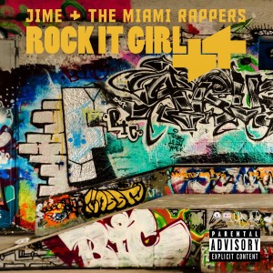 Listen to Rock It Girl (Explicit) song with lyrics from JIME