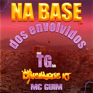 Album NA BASE DOS ENVOLVIDOS (Explicit) from DJ HENRIQUE KT