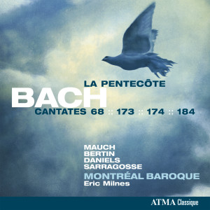 อัลบัม Bach: Cantates pour la Pentecôte ศิลปิน Montréal Baroque
